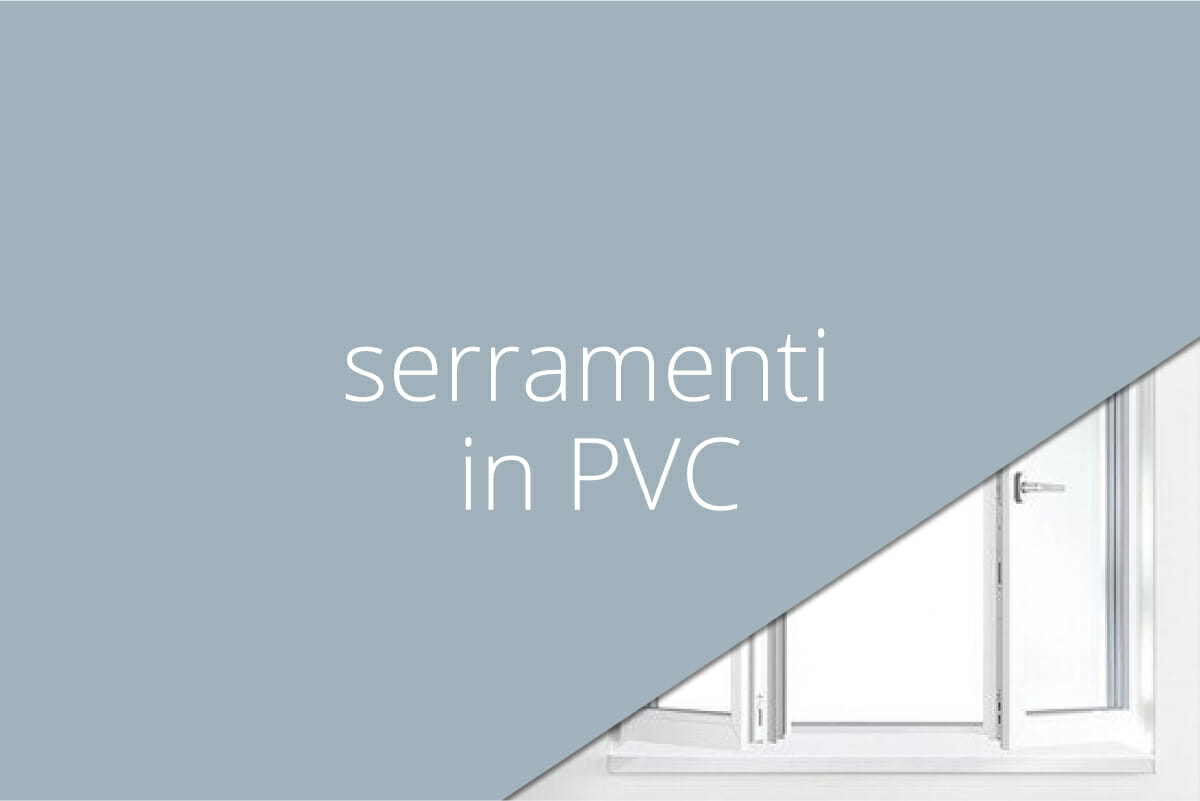 Serramenti in PVC
